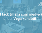 Stort tack till alla som medverkade under Vega kundträff!